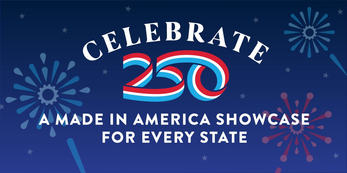 Celebrate America 250 with this State-by-State Made in America Showcase!